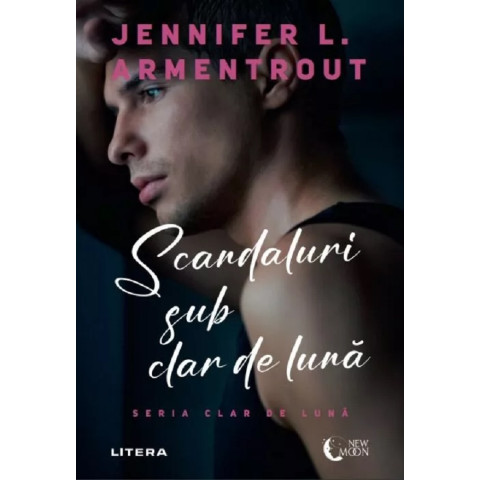 Scandaluri sub clar de lună. Jennifer L. Armentrout