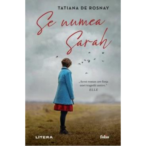 Se numea Sarah. Tatiana de Rosnay