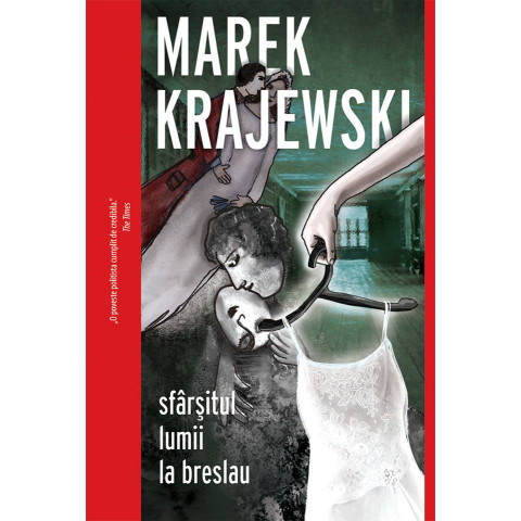 Sfârșitul lumii la Breslau. Marek Krajewski