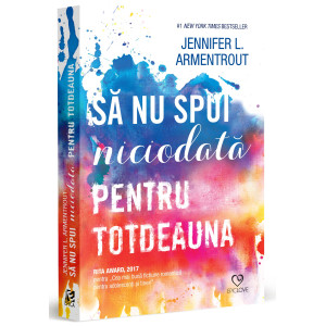 Să nu spui niciodată pentru totdeauna