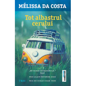 Tot albastrul cerului. Mélissa Da Costa