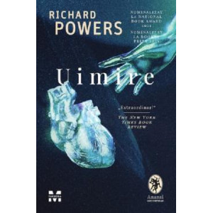 Uimire. Richard Powers