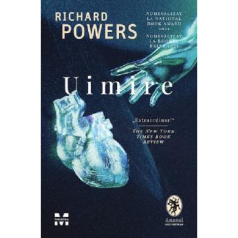 Uimire. Richard Powers