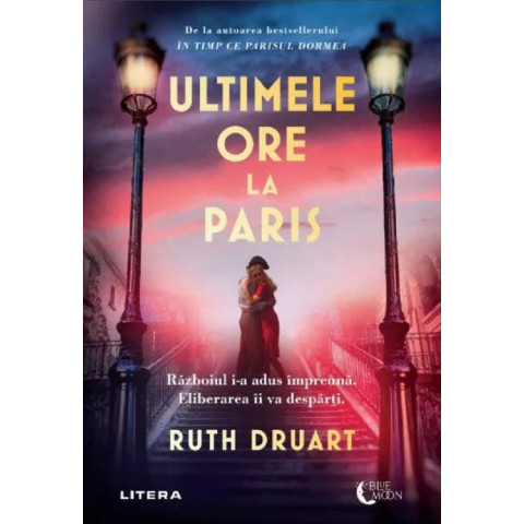 Ultimele ore la Paris. Ruth Druart