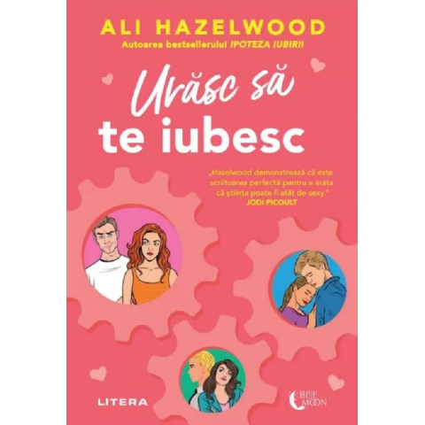 Urăsc să te iubesc. Ali Hazelwood