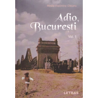 Adio, București Vol.1 Adio, București Vol.1