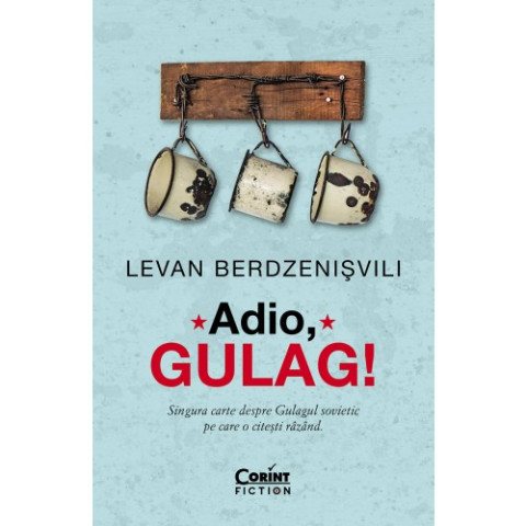 Adio, GULAG!