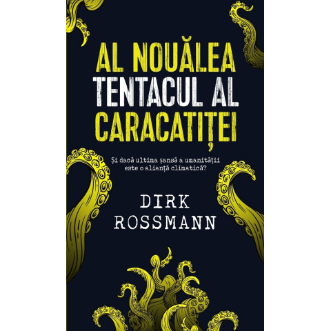 Al nouălea tentacul al caracatiței