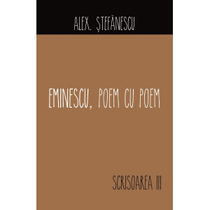 Eminescu, poem cu poem. Scrisoarea a III-a