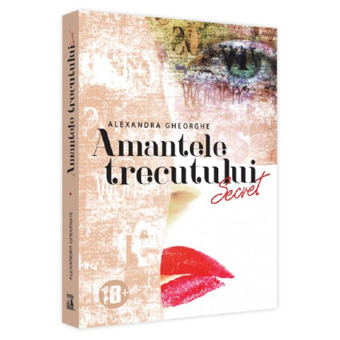 Amantele trecutului. Vol.1: Secret