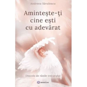 Amintește-ți cine ești cu adevărat