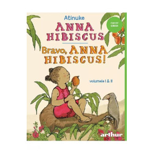 Anna Hibiscus. Bravo, Anna Hibiscus! Vol.1+2
