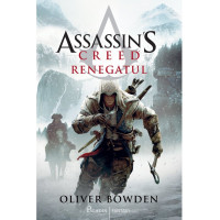 Assassin's Creed (#5). Renegatul