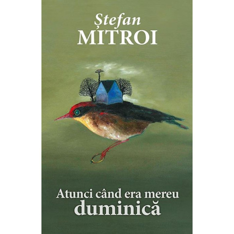 Atunci când era mereu duminică