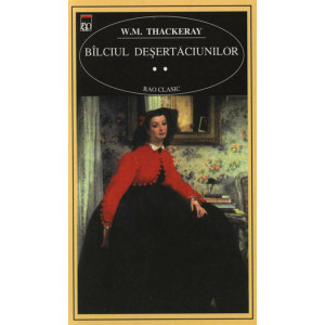 Bâlciul Deșertăciunilor (2 Vol.)