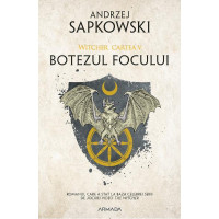 Botezul focului (Seria Witcher, partea a V-a)