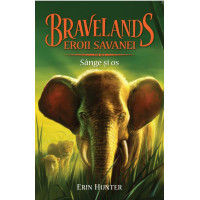 Bravelands - Eroii savanei. Sânge și os
