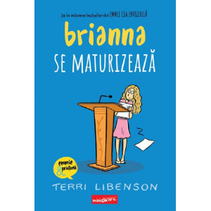 Brianna se maturizează