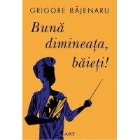 Bună dimineața, băieți!