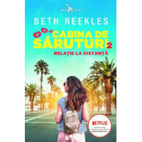 Cabina de săruturi. Vol. 2: Relație la distanță