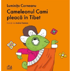 Cameleonul Cami pleacă în Tibet