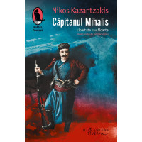 Capitanul Mihalis. Libertate sau moarte
