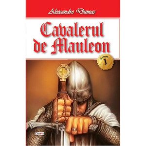 Cavalerul de Mauleon vol. 1