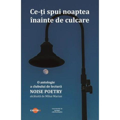 Ce-ți spui noaptea înainte de culcare