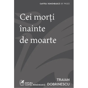 Cei morți înainte de moarte Cei morți înainte de moarte