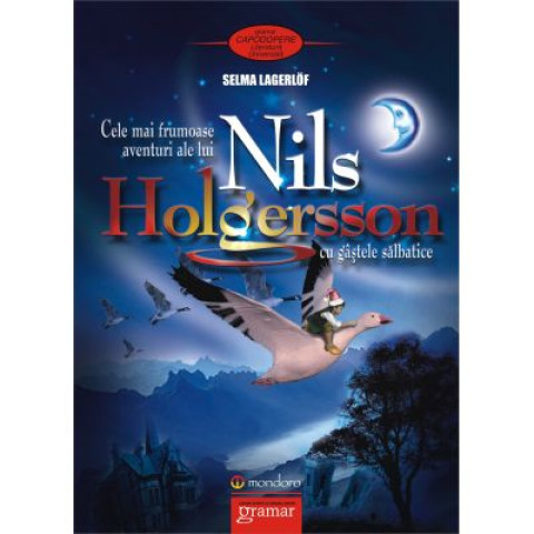 Cele mai frumoase aventuri ale lui Nils Holgersson cu gâștele sălbatic