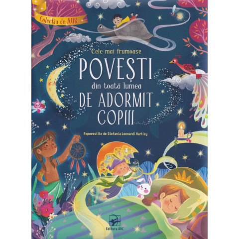 Cele mai frumoase povești din toată lumea de adormit copiii