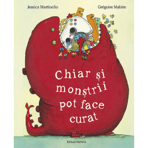 Chiar și monștrii pot face curat