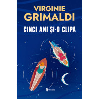 Cinci ani și-o clipă Cinci ani și-o clipă