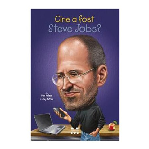 Cine a fost Steve Jobs?