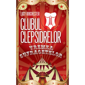 Clubul clepsidrelor. Vremea sufragetelor