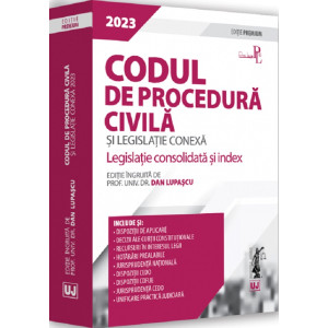 Codul de procedură civilă și legislație conexă 2023