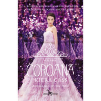 Coroana (vol. 5 din seria Alegerea)