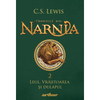 Cronicile din Narnia - Leul, Vrăjitoarea și dulapul