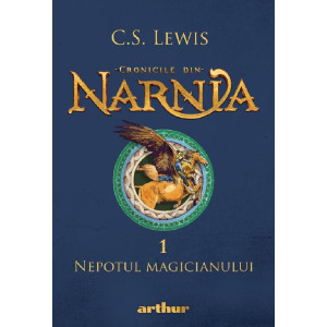 Cronicile din Narnia. Nepotul magicianului