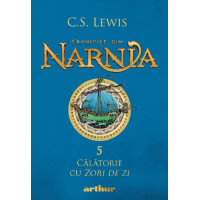 Cronicile din Narnia Vol.5: Calătorie cu zori de zi
