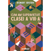 Cum am supraviețuit clasei a VIII-a Cum am supraviețuit clasei a VIII-a