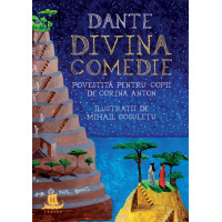 Dante. Divina Comedie povestită pentru copii