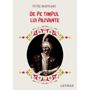 De pe timpul lui Pazvante