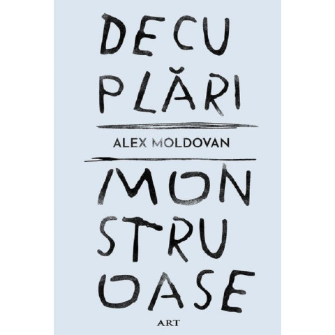 Decuplări monstruoase
