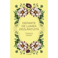 Departe de lumea dezlănțuită
