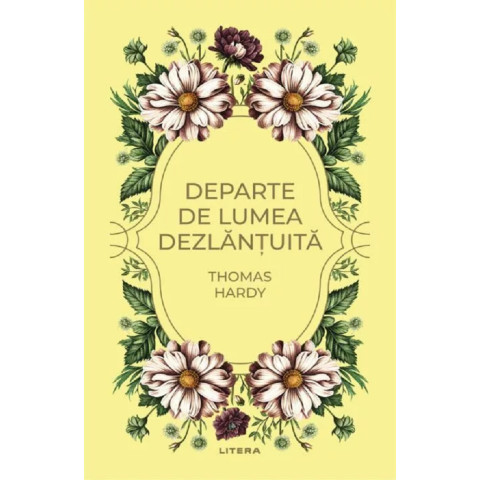 Departe de lumea dezlănțuită