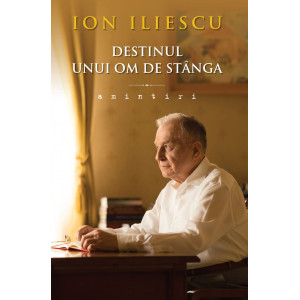 Destinul Unui Om De Stânga