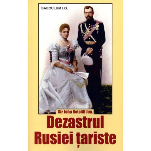 Dezastrul Rusiei țariste