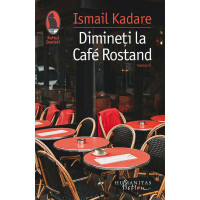 Dimineți la Cafe Rostand