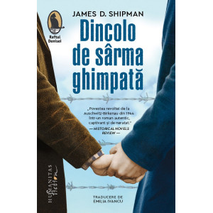 Dincolo de sârma ghimpată